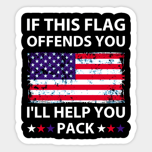 If This Flag Offends You I'll Help You Pack, American flag Sticker by loveshop